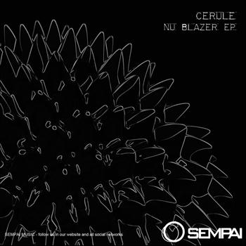Cerule - Nu Blazer EP