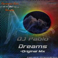 DJ Pablo - Dreams