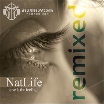Natlife - Love Is The Feeling (Remixed)