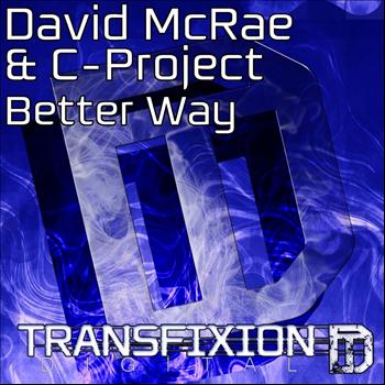 David McRae & C-Project - Better Way