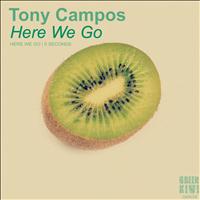 Tony Campos - Here We Go