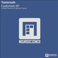 Tonerush - Customize EP