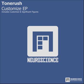 Tonerush - Customize EP