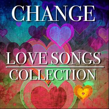 Change - Love Songs Collection