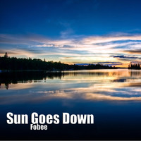 Fobee - Sun Goes Down