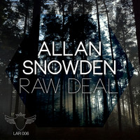 Allan Snowden - Raw Deal