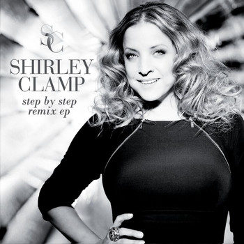 Shirley Clamp - Step By Step Remix EP