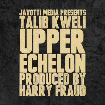 Talib Kweli - Upper Echelon (Explicit)