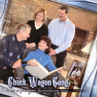 Chuck Wagon Gang - I Have a Prayer: Remembering Anna…