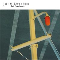 John Butcher - Bell Trove Spools