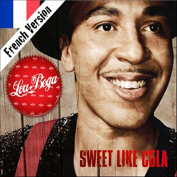 Lou Bega - Sweet Like Cola (French Version)