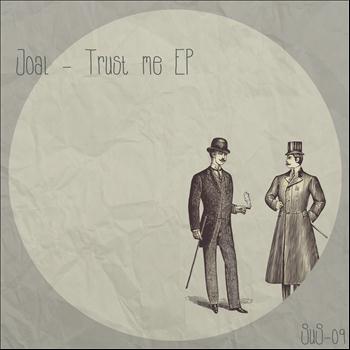 Joal - Trust me EP