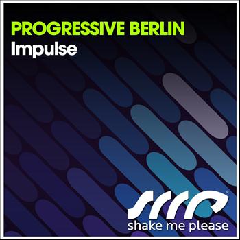 Progressive Berlin - Impulse