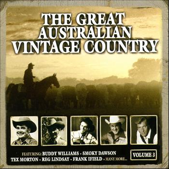 Various Artists - The Great Australian Vintage Country Volume Three