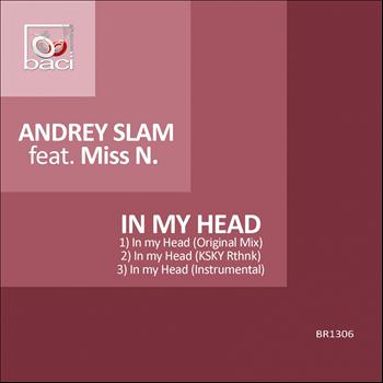 Andrey Slam - In My Head