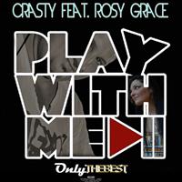 Crasty - Play With Me