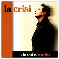 Davide Melis - La crisi