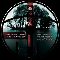 Juan Pablo Moran - Life On White EP