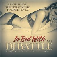 Dj Battle - In Bed With DJ Battle, Vol. 2