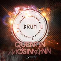 Quentin Mosimann - I Drum U