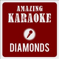 Amazing Karaoke - Diamonds (Karaoke Version) (Originally Performed By Rihanna)