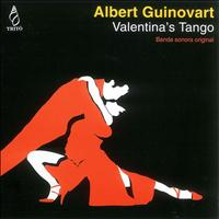 Albert Guinovart - Valentina's Tango (Original Motion Picture Soundtrack)