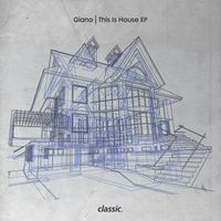 Giano - This Is House EP