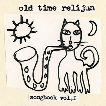 Old Time Relijun - Songbook, Vol. 1