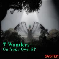 7 Wonders - On Your Own EP
