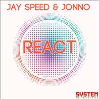 Jay Speed & Jonno - React