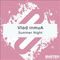 Vlad inmuA - Summer Night - Single