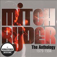 Mitch Ryder - The Anthology - (1979 - 1994) - Best Of (Remastered)