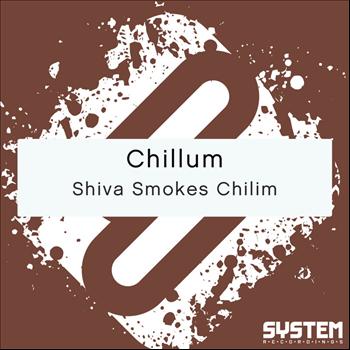 Chillum - Shiva Smokes Chilim - Single