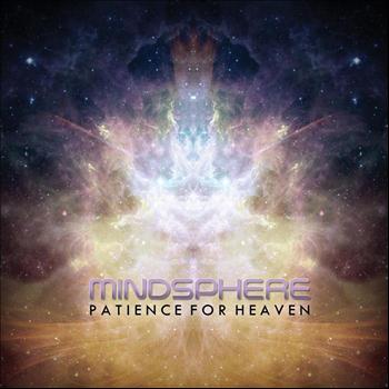 Mindsphere - Patience for Heaven
