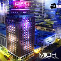 Mioh - Roosevelt Hotel