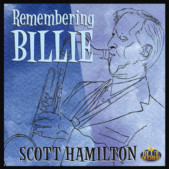 Scott Hamilton - Remembering Billie