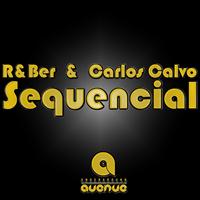 R&Ber & Carlos Calvo - Sequencial