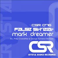 Mark Dreamer - False Street