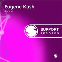 Eugene Kush - Space