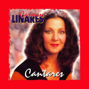Carmen Linares - Cantares
