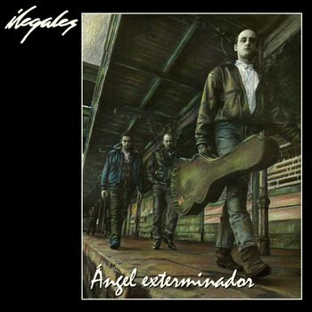 Ilegales - Angel Exterminador