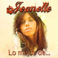 Jeanette - Lo Mejor de Jeanette