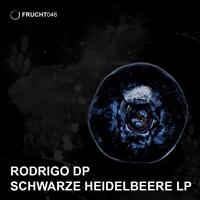 Rodrigo DP - Schwarze Heidelbeere LP