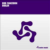 Bob Fanzidon - Boiler