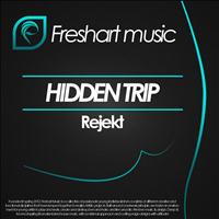 Rejekt - Hidden Trip