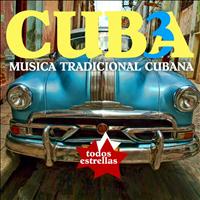 Todos Estrellas - Cuba 3. Música tradicional cubana