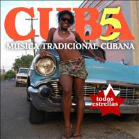 Todos Estrellas - Cuba 5. Música tradicional cubana