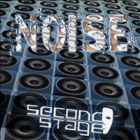 Second Stage - Noise