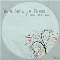 Iban Montoro, Jazzman Wax - El Arbol De La Vida