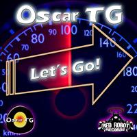 Oscar Tg - Let's Go!